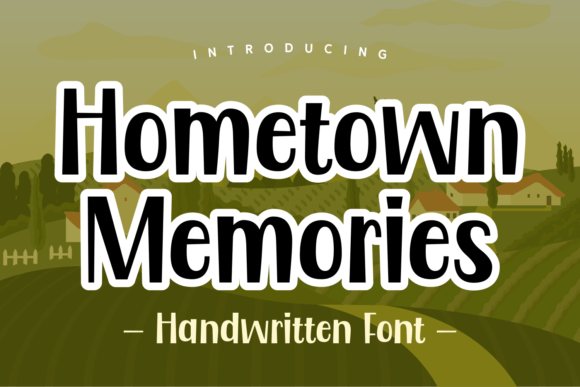 Hometown Memories Font for Charming Branding and Design