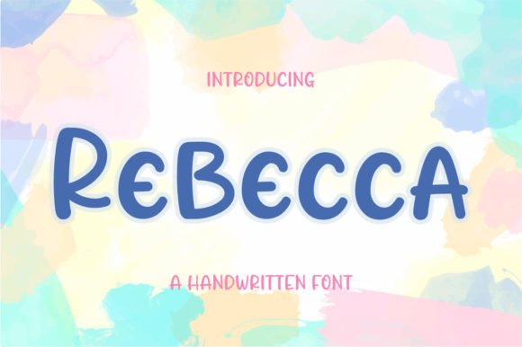 Rebecca: A Handwritten Display Font for Elegant Editorial Designs